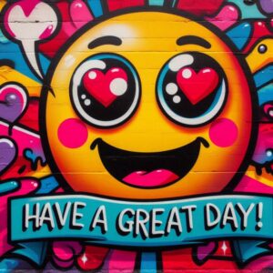 Have a great day digital card with graffiti smiley.