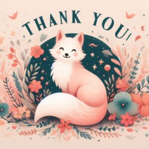 Thank you! Digital card with fox and flowers.