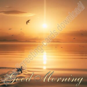 Good morning digital card with sunrise on the sea.