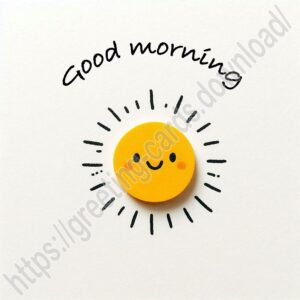 Good morning white digital card with smiling sun.