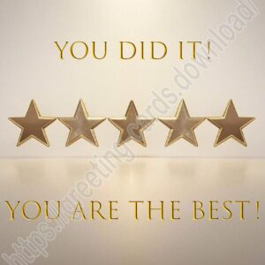 You did it! You are the best! Greeting e-card with 5 stars rating.