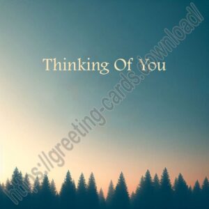 Thinking of you card with treetops against the evening sky.