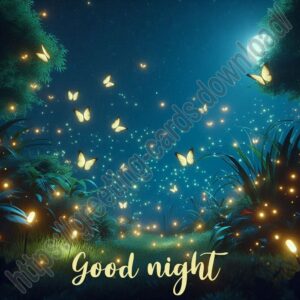 Good night e-card with moonlit night, fireflies and butterflies.