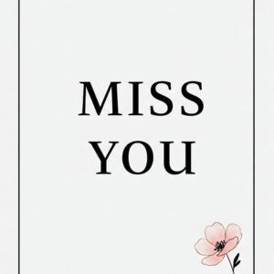 Miss you white e card with pink flower.