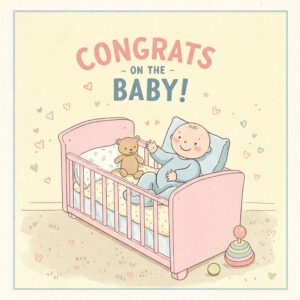 Congrats on the baby! New baby greeting Ecard.