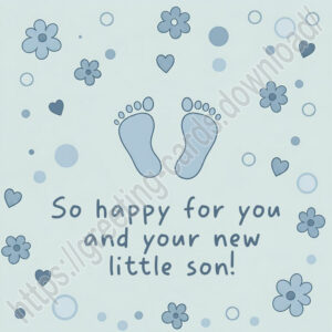 So happy for you and your new little son! New baby blue greeting Ecard.