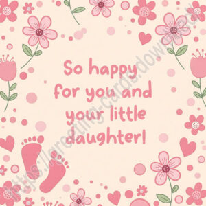 So happy for you and your little daughter! New baby pink greeting Ecard.