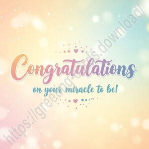 Congratulations on your miracle to be! New baby greeting Ecard.