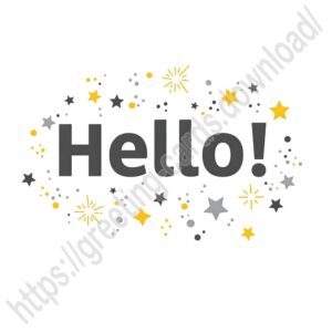 Hello! greeting image with yellow and gray circles and stars.