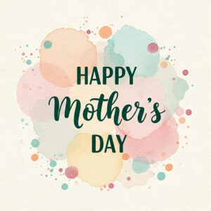 Happy Mother's Day greeting card with watercolor spots of different colors.