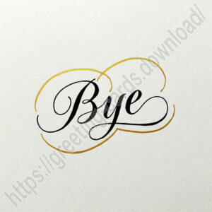 Bye image with beautiful calligraphic inscription.