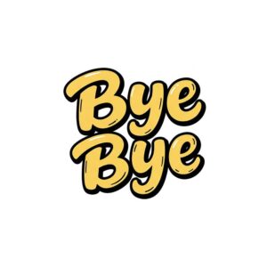 Bye Bye white image with yellow inscription.