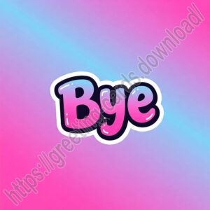 Bye bright colorful image.