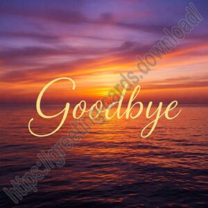 Goodbye image with yellow inscription on sunset background.