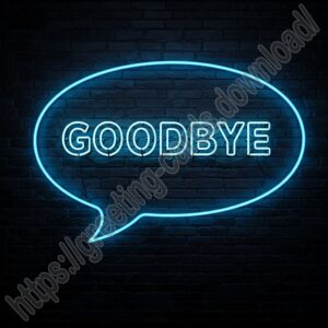 Goodbye image with glowing neon chat bubble and inscription.