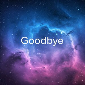 Goodbye image with space nebula and stars.