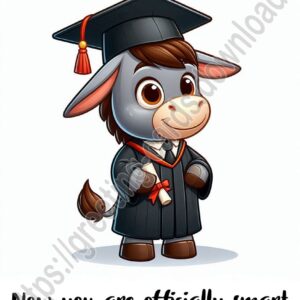Now you are officially smart. Greeting card with a donkey in a graduate suit, with a diploma.