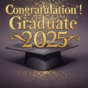 Congratulation! Graduate 2025. Greeting card with mortarboard, gold glitter and gold inscription on a dark background.