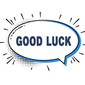 Good luck. Ecard with speech bubble.