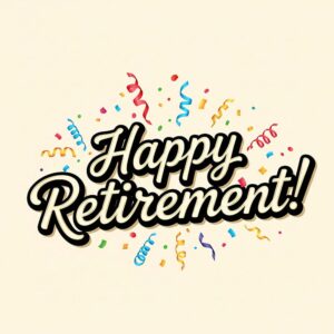 Happy Retirement greeting card with confetti and streamers.