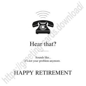 Humorous Happy Retirement greeting card.