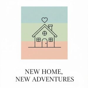 New home, new adventures. Greeting card.