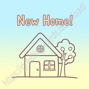 New home! Simple, cute greeting card in the style of a child's drawing.