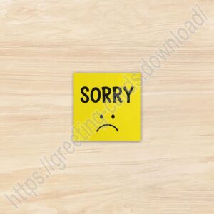 Sorry greeting card with sticker.