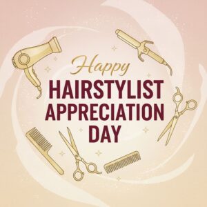 Happy Hairstylist Appreciation Day. Pinkish-gold greeting card.