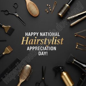 Happy National Hairstylist Appreciation Day! Black and gold greeting card.